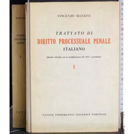 Trattato di diritto processuale penale italiano. Vol 1
