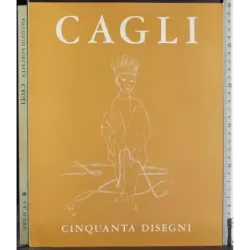 Cagli. Cinquanta disegni dal 1968 al 1972