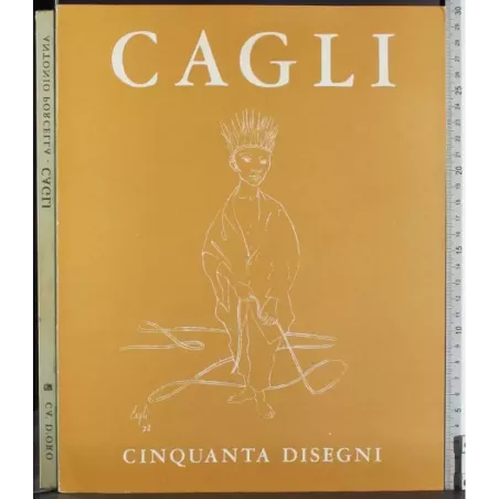 Cagli. Cinquanta disegni dal 1968 al 1972