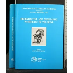 DEGENERATIVE AND NEOPLASTIC PATHOLOGY OF THE SPINE