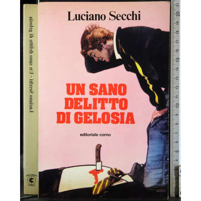 Una sano delitto di gelosia
