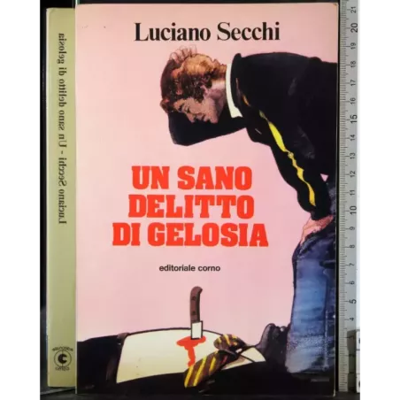 Una sano delitto di gelosia