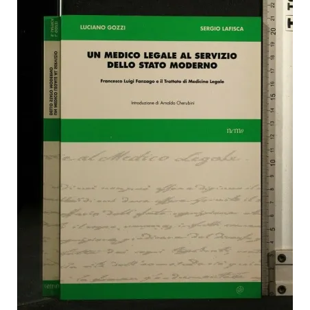 UN MEDICO LEGALE AL SERVIZIO DELLO STATO MODERNO