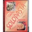 Solopasta. 120 ricette con la pastasciutta