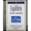 Equilibrio. Come ottenere il massimo dalla vita