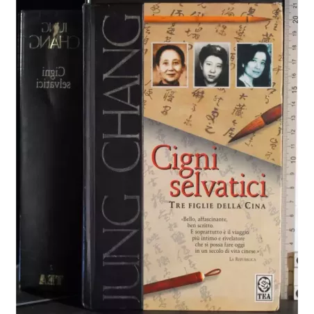 Cigni selvatici. Tre figlie della Cina