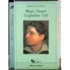 Maria Stuart. Guglielmo Tell