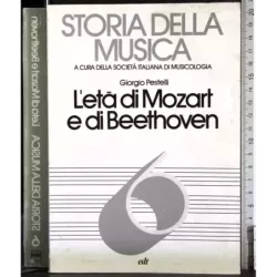 Storia della musica 6. L'età di Mozart e di Beethoven