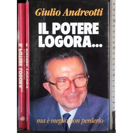 Il potere logora..