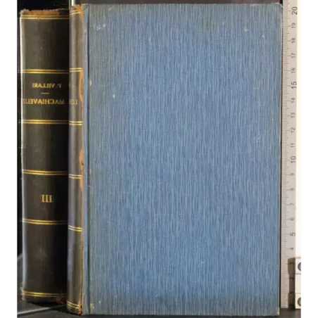 Niccolò Machiavelli e i suoi tempi. Vol 3