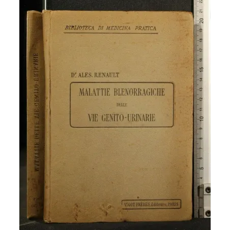 MALATTIE BLENORRAGICHE DELLE VIE GENITO-URINARIE
