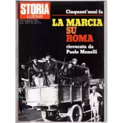 STORIA ILLUSTRATA - N 179 - 1972 - LA MARCIA SU ROMA