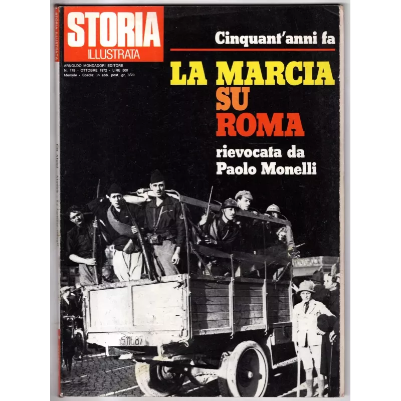 STORIA ILLUSTRATA - N 179 - 1972 - LA MARCIA SU ROMA