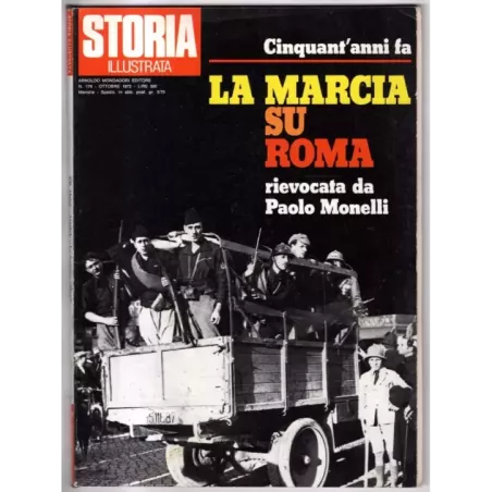 STORIA ILLUSTRATA - N 179 - 1972 - LA MARCIA SU ROMA