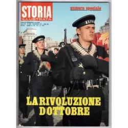 STORIA ILLUSTRATA - N 168 - 1971 - LA RIVOLUZIONE D'OTTOBRE