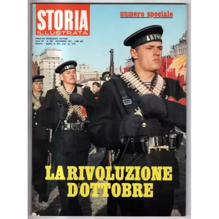 STORIA ILLUSTRATA - N 168 - 1971 - LA RIVOLUZIONE D'OTTOBRE
