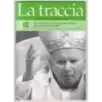 LA TRACCIA - N 2 - 2204 - L'INSEGNAMENTO DI GIOVANNI PAOLO II