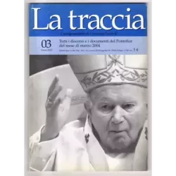 LA TRACCIA - N 3 - 2004 - L'INSEGNAMENTO DI GIOVANNI PAOLO II