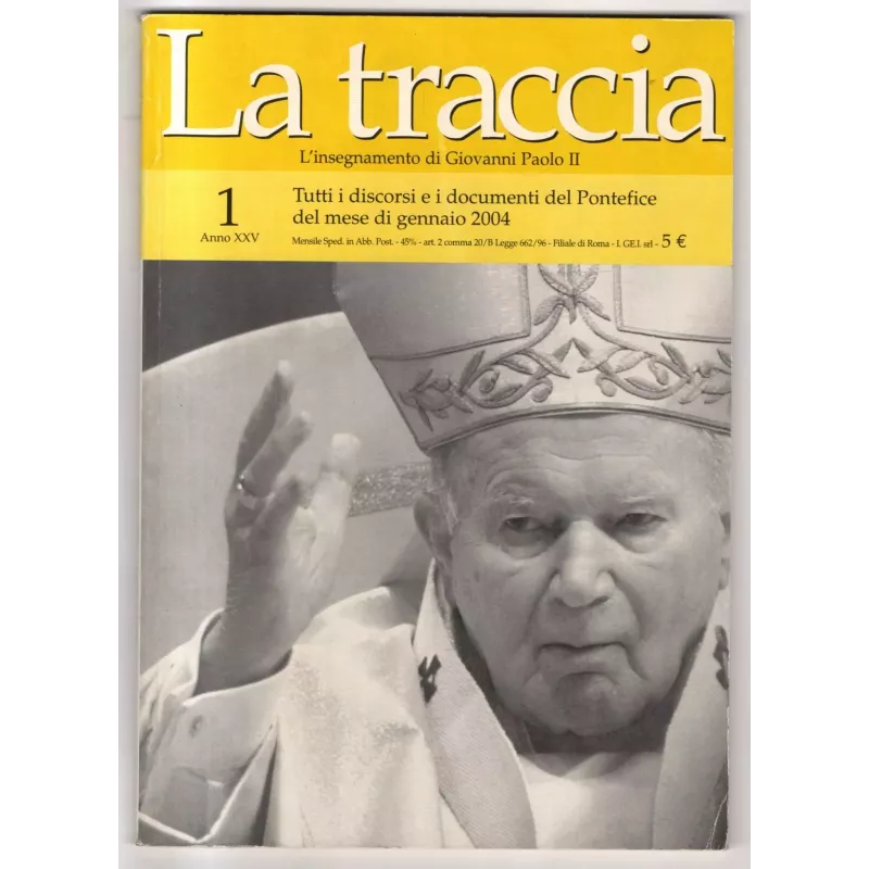 LA TRACCIA - N 1 - 2004 - L'INSEGNAMENTO DI GIOVANNI PAOLO II