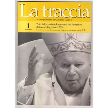 LA TRACCIA - N 1 - 2004 - L'INSEGNAMENTO DI GIOVANNI PAOLO II