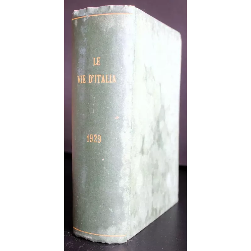 RACCOLTA LE VIE D'ITALIA - GENNAIO/DICEMBRE - 1929