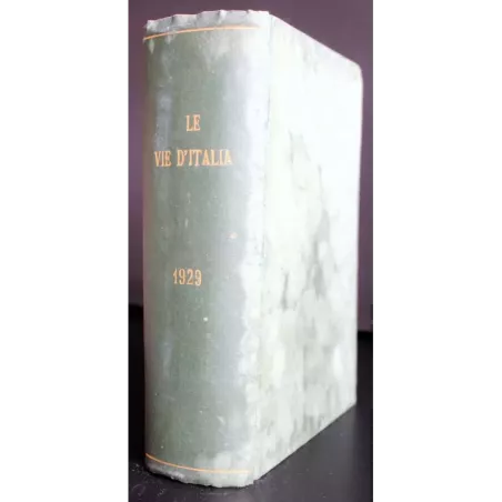RACCOLTA LE VIE D'ITALIA - GENNAIO/DICEMBRE - 1929