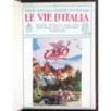 RACCOLTA LE VIE D'ITALIA - GENNAIO/DICEMBRE - 1930