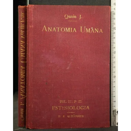 ANATOMIA UMANA VOLUME III PARTE III ESTESIOLOGIA