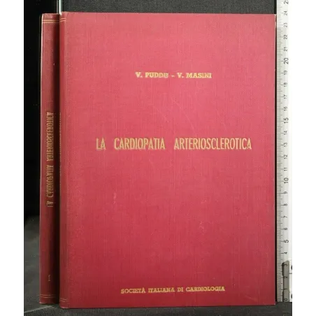 LA CARDIOPATIA ARTERIOSCLEROTICA VOLUME 1