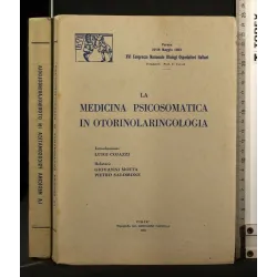 LA MEDICINA PSICOSOMATICA IN OTORINOLARINGOLOGIA XVI CONGRESSO