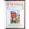 RACCOLTA LE VIE D'ITALIA - GENNAIO/DICEMBRE - 1929