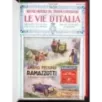 RACCOLTA LE VIE D'ITALIA - GENNAIO/DICEMBRE - 1926