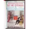 RACCOLTA LE VIE D'ITALIA - GENNAIO/DICEMBRE - 1925
