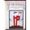 RACCOLTA LE VIE D'ITALIA - GENNAIO/DICEMBRE - 1928