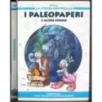 LA STORIA UNIVERSALE - N 01 - 2011 - I PALEOPAPERI