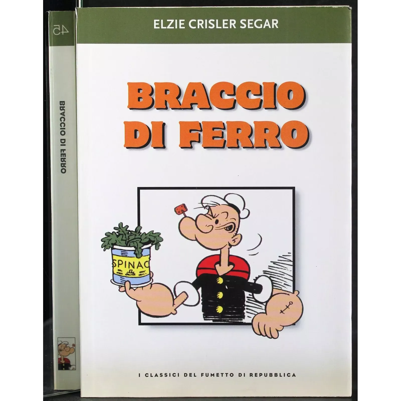 I CLASSICI DEL FUMETTO - N 45 - 2003 - BRACCIO DI FERRO