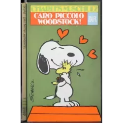 Caro piccolo Woodstock!