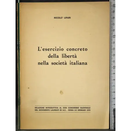 Esercizio concreto libertà nella società italiana