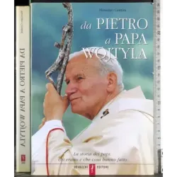 Da Pietro a Papa Wojtyla