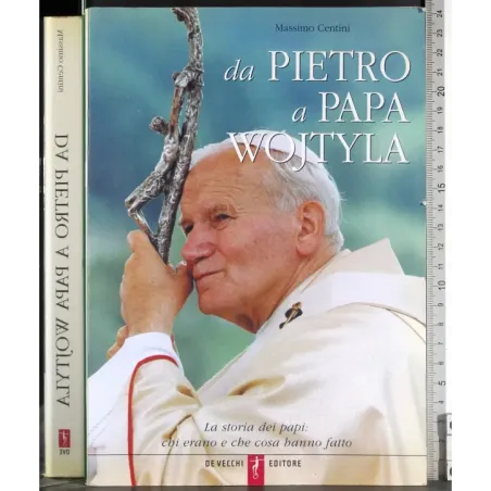 Da Pietro a Papa Wojtyla