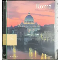 Le grandi città d'arte italiane 3. Roma