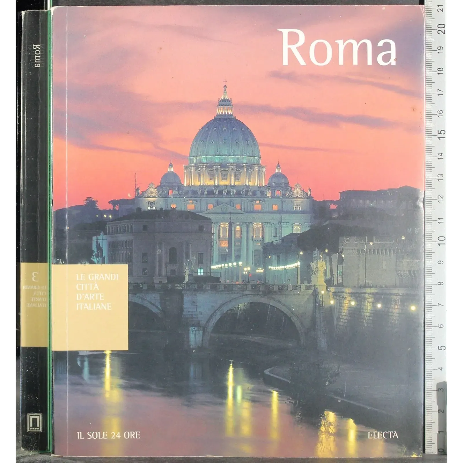Le grandi città d'arte italiane 3. Roma