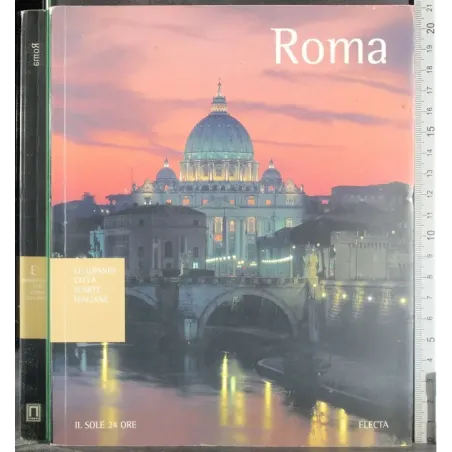 Le grandi città d'arte italiane 3. Roma