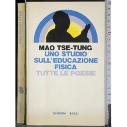 Uno studio sull'educazione fisica. Tutte le poesie
