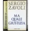 Ma quale giustizia