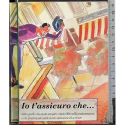 Io t'assicuro che..