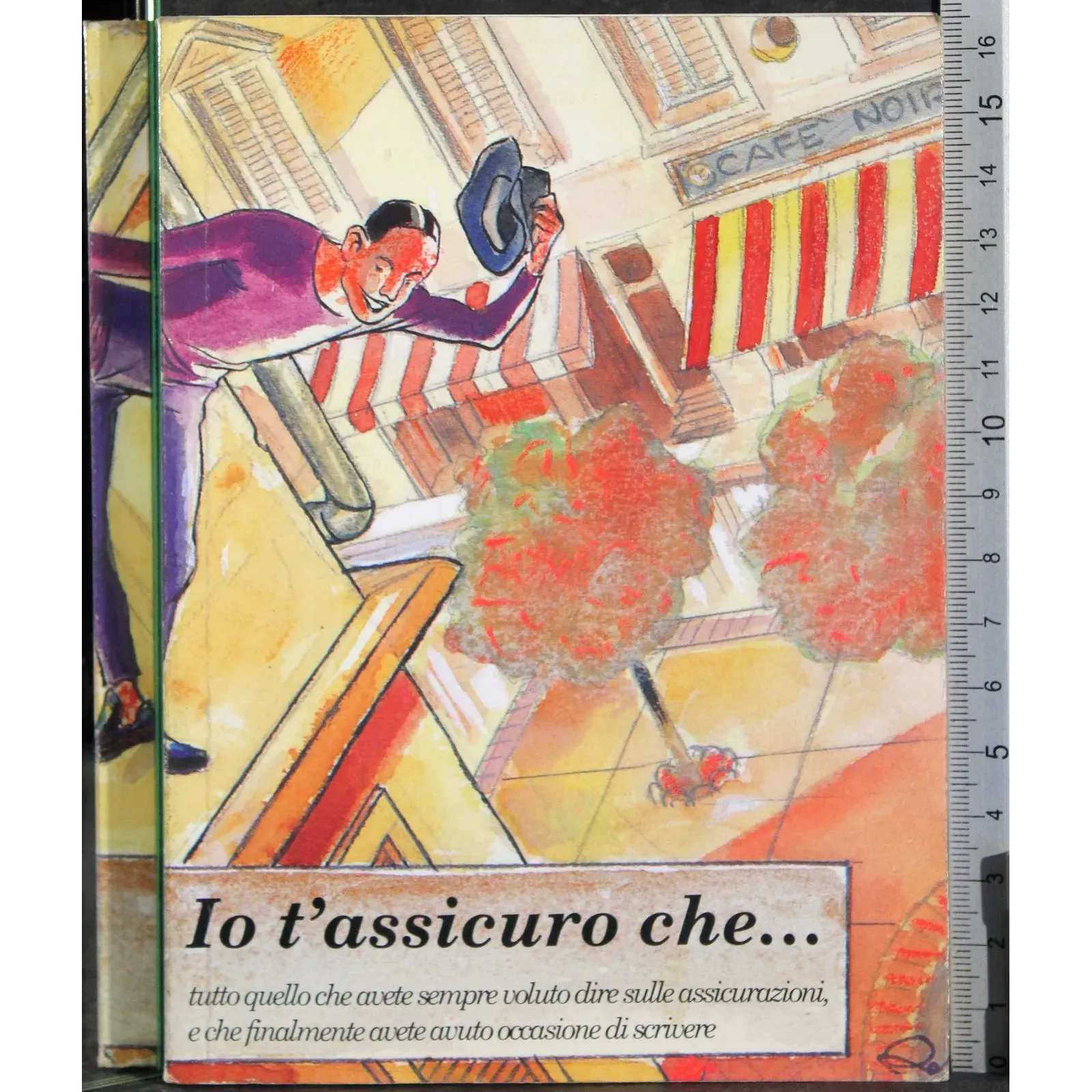 Io t'assicuro che..