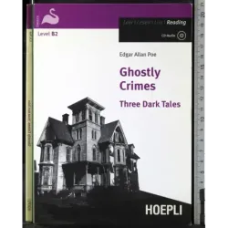 Ghostly crimes. Three dark tales