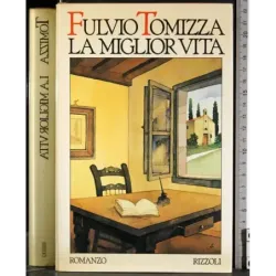 La miglior vita