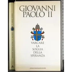 Varcare la soglia della speranza